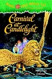 Magic Tree House #33: Carnival at Candlelight (A Stepping Stone Book(TM))