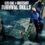 Survival Skills [Explicit]