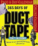 365 Days of Duct Tape Page-A-Day Calendar 2007 (Page-A-Day Calendars)