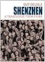 Shenzhen: A Travelogue from China