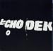 Echo Dek