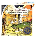 The Paper Bag Princess (Classic Munsch) by Robert N. Munsch and Michael Martchenko