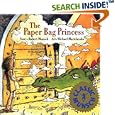 The Paper Bag Princess (Classic Munsch)