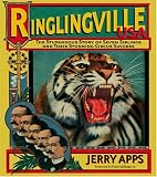 Ringlingville USA: The Stupendous Story of Seven Siblings and Their Stunning Circus Success