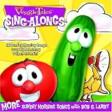 Veggie Tales -  Veggie Tales Sing Alongs: More Sunday Morning Songs with Bob and Larry