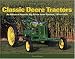 Books : Classic Deere Tractors (Farming Legends)