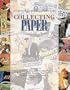 Collecting Paper: An Identification and Value Guide