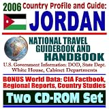 2006 Country Profile and Guide to Jordan: National Travel Guidebook and Handbook (Two CD-ROM Set)