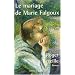 Le Mariage de Marie Falgoux