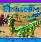 Dinosaurs (1000 Facts on...S.)
