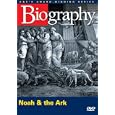 Biography: Noah & the Ark