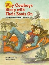 Why Cowboys Sleep With Their Boots on
