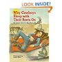 Why Cowboys Sleep With Their Boots on