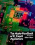 The Master Handbook of IC Circuit Applications