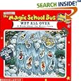The Magic School Bus Wet All Over: A Book About The Water Cycle (Magic School Bus)