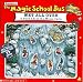 The Magic School Bus Wet All Over: A Book About The Water Cycle (Magic School Bus)
