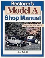Restorer's Model A Shop Manual (Motorbooks Workshop)