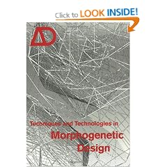 Techniques and Technologies in Morphogenetic Design (Architectural Design)