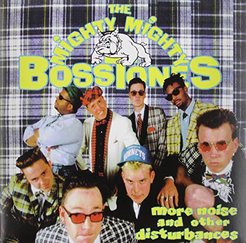 Album Art for More Noise and Other Disturbances by The Mighty Mighty Bosstones