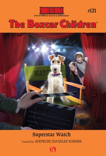 Superstar Watch (The Boxcar Children Mysteries Book 121)
