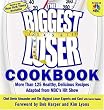 The Biggest Loser Cookbook: More Than 125 Healthy, Delicious Recipes Adapted from NBC's Hit Show