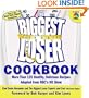The Biggest Loser Cookbook: More Than 125 Healthy, Delicious Recipes Adapted from NBC's Hit Show