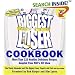 The Biggest Loser Cookbook: More Than 125 Healthy, Delicious Recipes Adapted from NBC's Hit Show