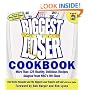 The Biggest Loser Cookbook: More Than 125 Healthy, Delicious Recipes Adapted from NBC's Hit Show