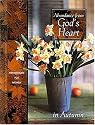Abundance from God's Heart in Autumn: Meditations for Women (Seasonal Devotional Series)