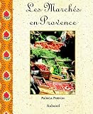 Revue Aubanel  / Les marchés en Provence