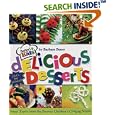 Batter Up Kids Delicious Desserts (Batter Up Kids)