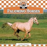 Palomino Horses (Checkerboard Animal Library: Horse Set I)