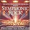 The Royal Philharmonic Orchestra: Symphonic Rock