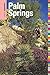 Insiders' Guide® to Palm Springs (Insiders' Guide Series)