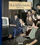 La télévision autrefois
