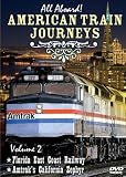 All Aboard, Vol. 2: American Train Journeys