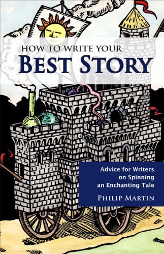 how to write your best story advice for writers on spinning an enchanting tale