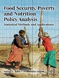 Food security, poverty and nutrition policy analysis : statistical methods and applications
