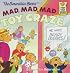 The Berenstain Bears' Mad, Mad, Mad Toy Craze (First Time Books(R))