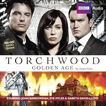 "Torchwood": Golden Age (BBC Audio)