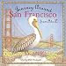 Journey Around San Francisco From A to Z (Journeys)