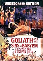 Goliath and the Sins of Babylon/Colossus and the Amazon Queen