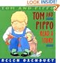 Tom and Pippo Read a Story (Tom and Pippo)