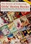The Secret of Collecting Girls' Series Books