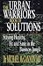 The Urban Warrior's Book of Solutions: Staying Healthy, Fit and Sane in the Business Jungle ("Financial Times")