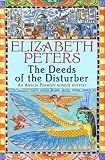 The Deeds of the Disturber (Amelia Peabody 05)