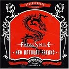 Click here to buy Neo Natural Freaks by  Fatal Smile .