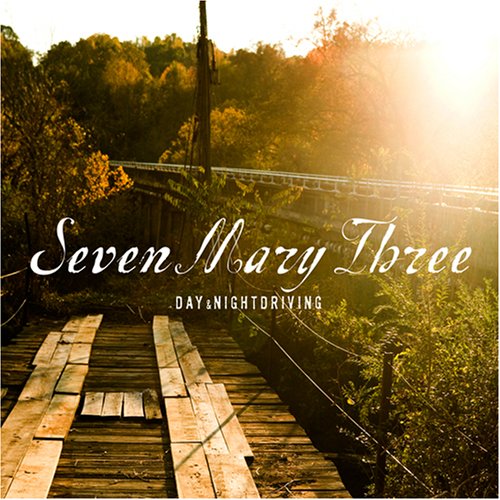 Seven Mary Three - Day & Nightdriving - Zortam Music