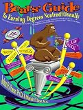 Bears' Guide to Earning Degrees Nontraditionally (13th ed) Mariah P. Bear