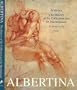 Albertina: The History of the Collection and Its Masterpieces